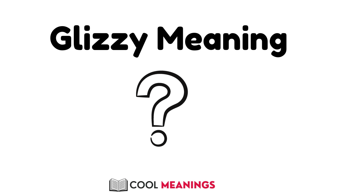 Glizzy Meaning