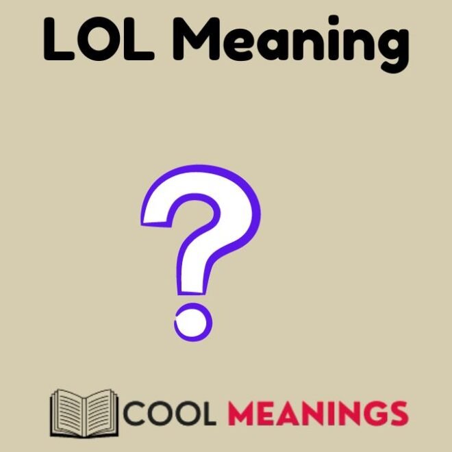 LOL Meaning