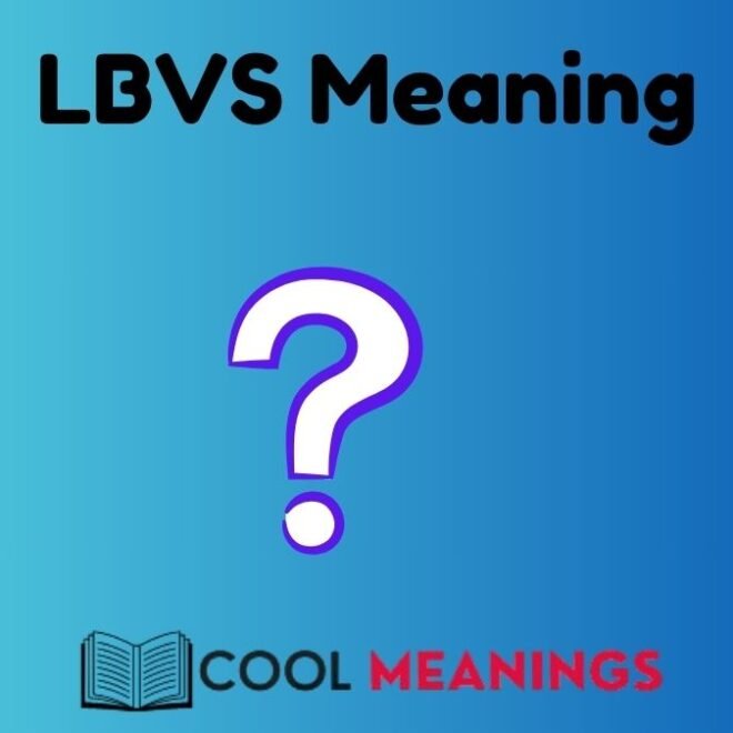 LBVS Meaning