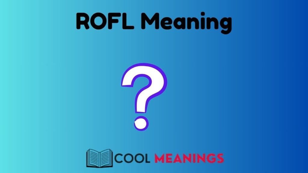 ROFL Meaning