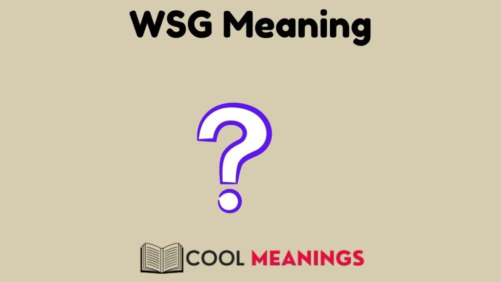 WSG Meaning